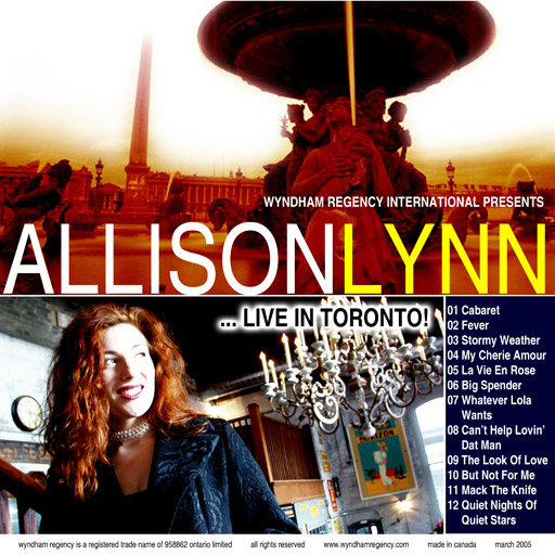 Wyndham Regency International presents Allison Lynn ... Live in Toronto!